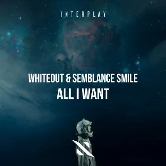 All I Want by Semblance Smile