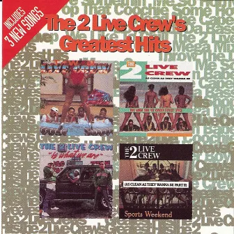 Greatest Hits (clean) by 2 LIVE CREW