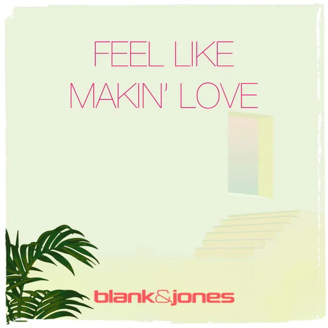 Feel Like Makin' Love - Cassara Remix