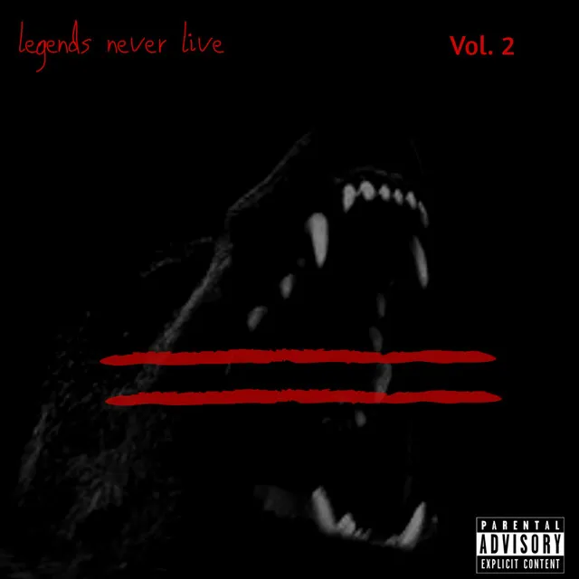 Legends Never Live, Vol. 2