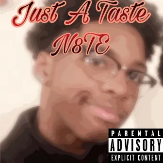 Just a Taste by N8TE