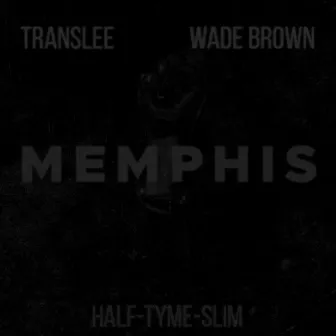 Memphis by Half-Tyme Slim