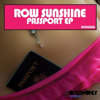 Passport EP by Row Sunshine