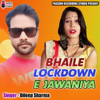 Bhaile Lockdown E Jawaniya by Unknown Artist