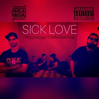 Sick Love by Tomahawk prod