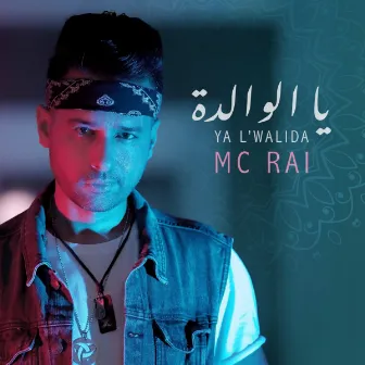 يا الوالدة by MC Rai