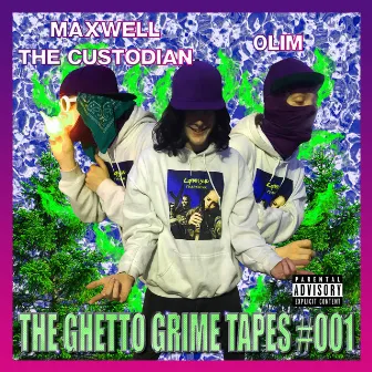 THE GHETTO GRIME TAPES 001 by Maxwell the Custodian