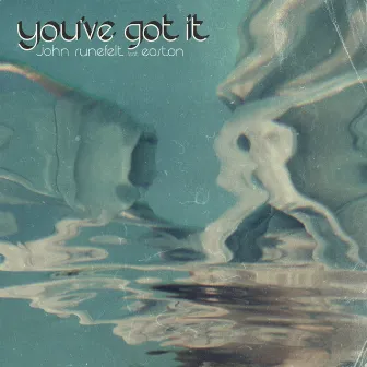 You've Got It by Easton