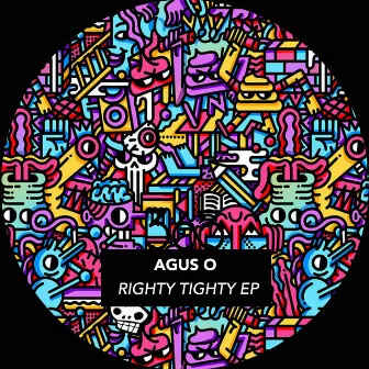 Righty Tighty EP by Agus O