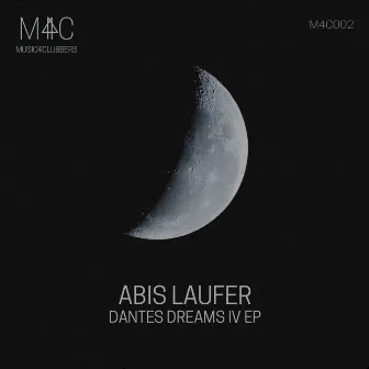 Dantes Dreams IV EP by Abis Läufer