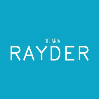 Dejaria by Rayder