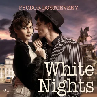 White Nights by Fyodor Dostoevsky