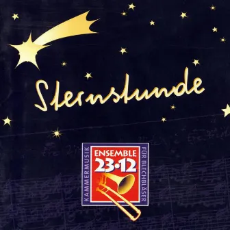 Sternstunde by Ensemble 23*12