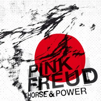 Horse & Power by Pink Freud