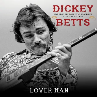 Lover Man by Dickey Betts