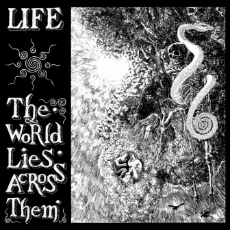 The World Lies Across Them by Life