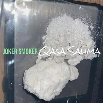 Joker Smoker by Qasa Salima