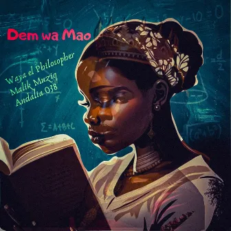 Dem Wa Mao by Waya el Philosopher