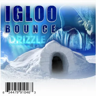 Igloo Bounce by Drizzle