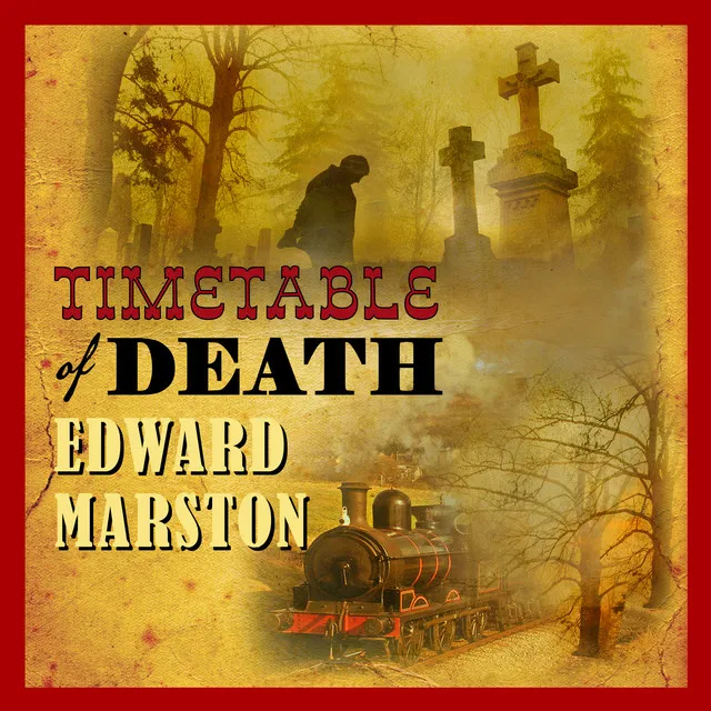 Chapter 14 - Timetable of Death - The Railway Detective, book 12