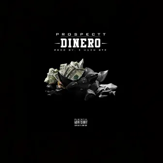 Dinero by Prospectt