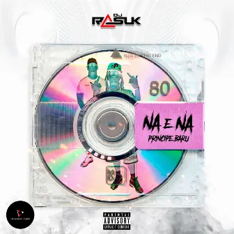 Na E Na by DJ Rasuk