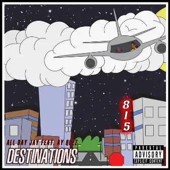 Destinations by All Day Jay