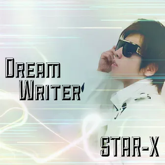 Dream Writer by Star-X