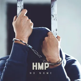 HMP by NO NXME