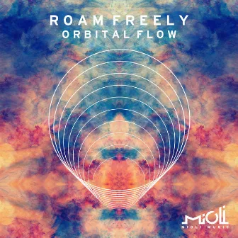 Orbital Flow by Roam Freely