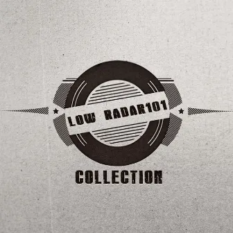 LoW_RaDar101: Collection by LoW_RaDar101