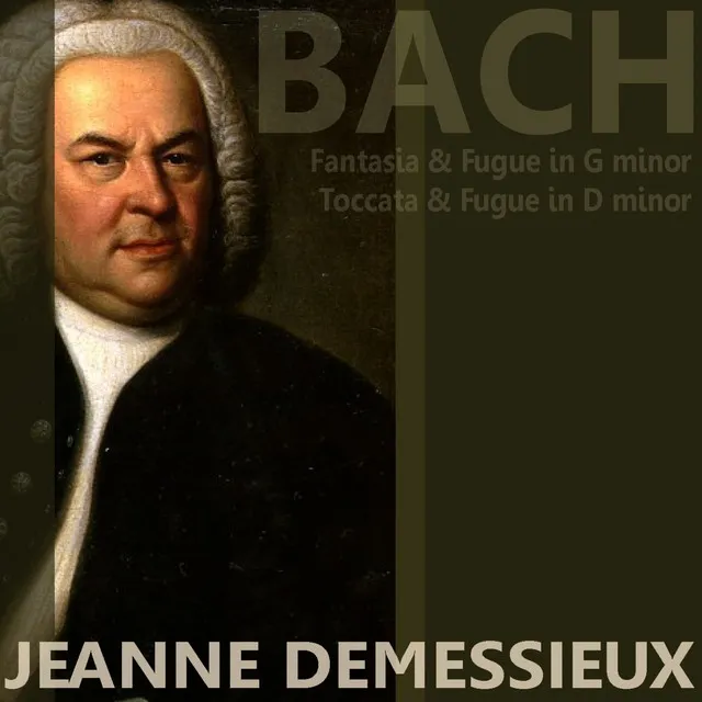 Bach: Fantasia and Fugue in G minor