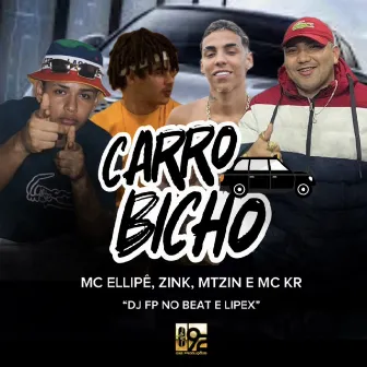 Carro Bicho by MC Kr