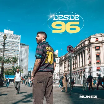 Desde 96 by NUNEZ