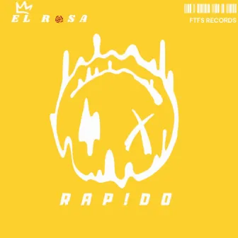 RAPIDO by EL ROSA