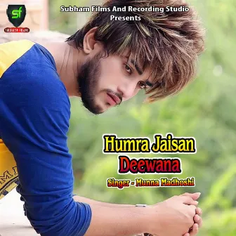 Humra Jaisan Deewana by 