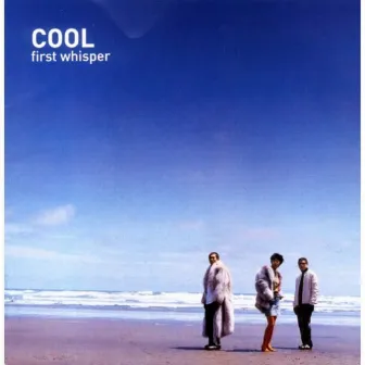 First Whisper by COOL