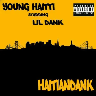 Haitian Dank by Young Haitti