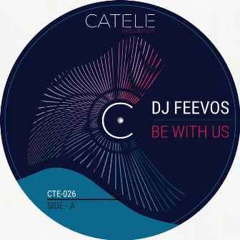 Be With Us by DJ Feevos