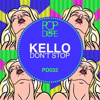 Don't Stop by Kello