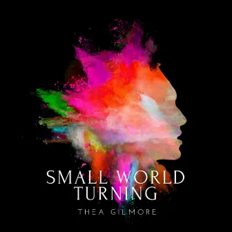 Small World Turning by Thea Gilmore