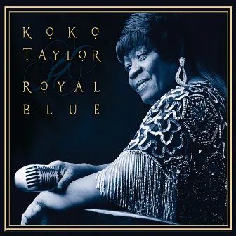 Royal Blue by Koko Taylor