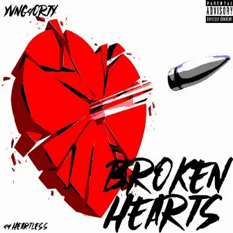 Broken Hearts by YVNG4ORTY