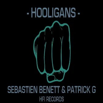 Hooligans by Sebastien Benett