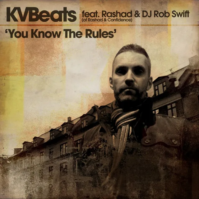 You Know The Rules (feat. Rashad & DJ Rob Swift)