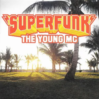 The Young MC by Superfunk