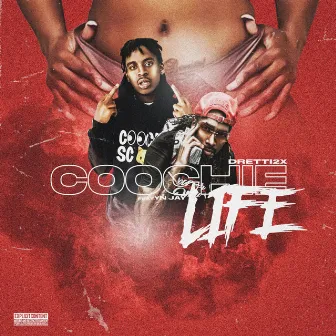 Coochie Life by Dretti2x