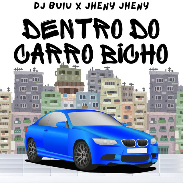 Dentro do Carro Bicho