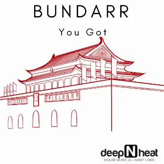 You Got by Bundarr