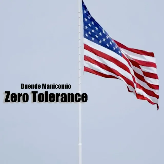 Zero Tolerance